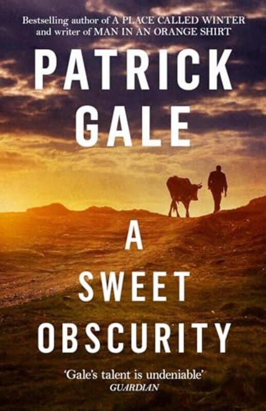 

A Sweet Obscurity by Patrick Gale-Paperback