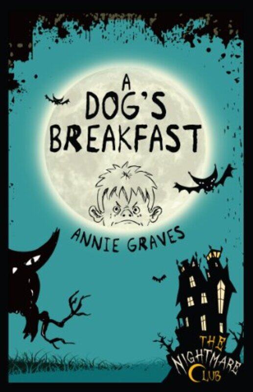 

The Nightmare Club 3 A Dogs Breakfast by Annie GravesGlenn McElhinney-Paperback