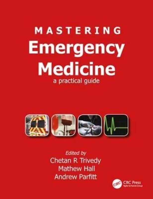 

Mastering Emergency Medicine by Brennan Schlagbaum-Paperback