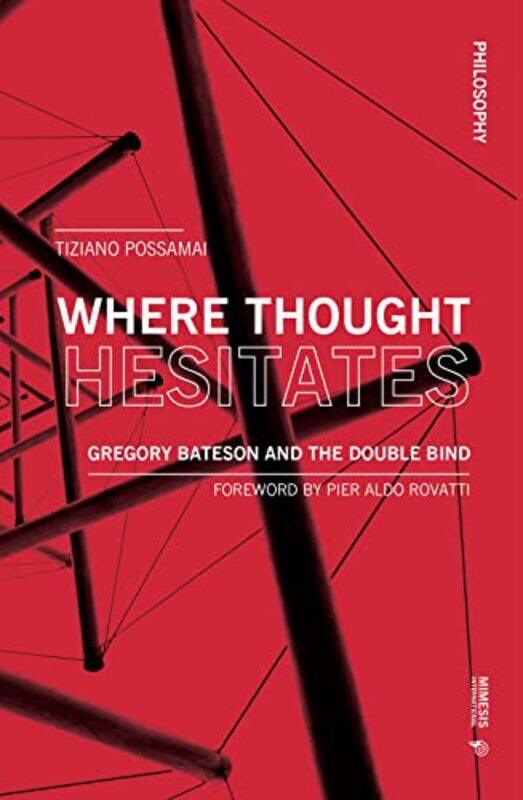 

Where Thought Hesitates by Tiziano Possamai-Paperback