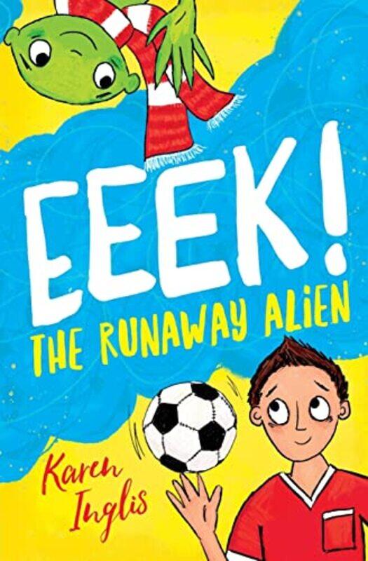 

Eeek The Runaway Alien by Karen Inglis-Paperback