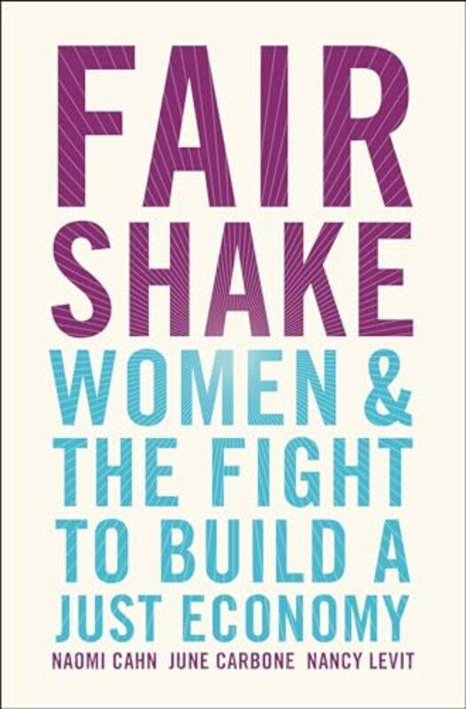 

Fair Shake by Naomi CahnJune CarboneNancy Levit-Hardcover