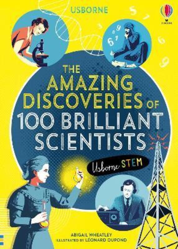 The Amazing Discoveries of 100 Brilliant Scientists.Hardcover,By :Wheatley, Abigail - Jones, Rob Lloyd