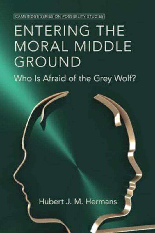 

Entering the Moral Middle Ground by Martin CajthamlVlastimil Vohanka-Paperback