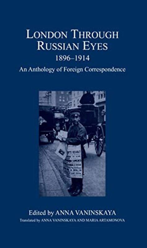 

London Through Russian Eyes 18961914 by Maria Artamonova-Hardcover