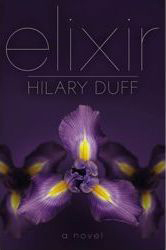 Elixir, Hardcover Book, By: Hilary Duff