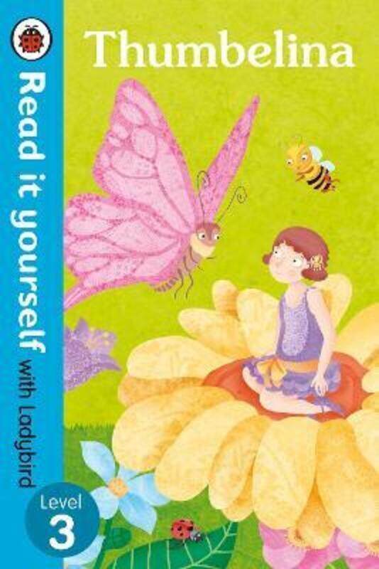 

Thumbelina - Read it yourself with Ladybird: Level 3.Hardcover,By :Ladybird