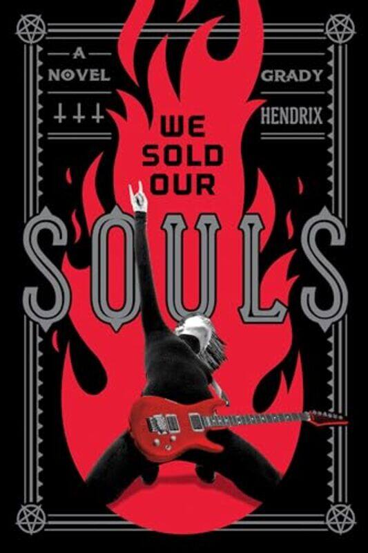 

We Sold Our Souls by Grady Hendrix-Hardcover