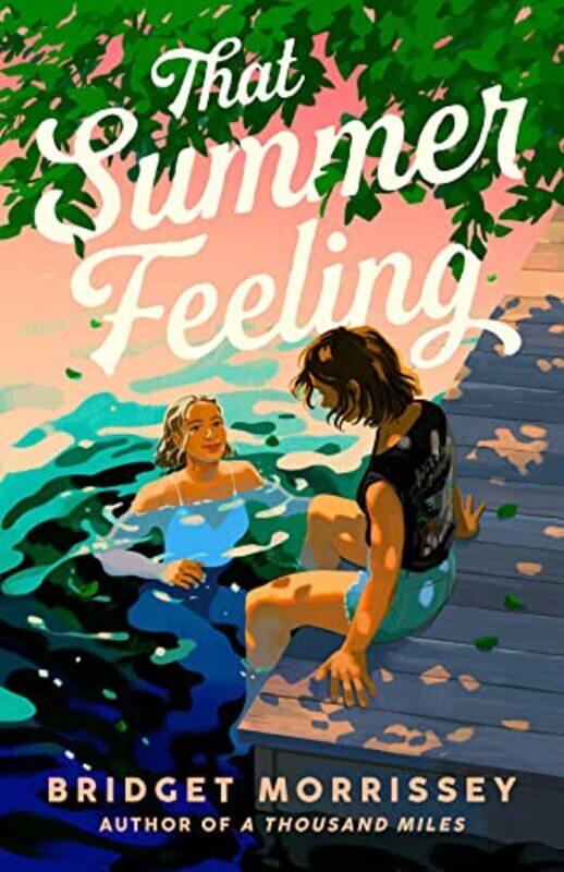 

That Summer Feeling by Bridget Morrissey-Paperback
