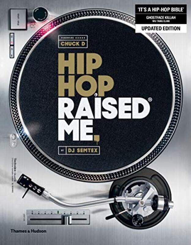 

Hip Hop Raised Me (R), Paperback Book, By: DJ Semtex