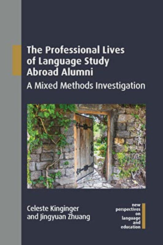 

The Professional Lives of Language Study Abroad Alumni by Julia Jones-Paperback