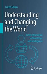 Understanding and Changing the World by Joseph Sifakis-Hardcover