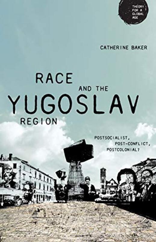 

Race and the Yugoslav Region by Carol Matchett-Paperback