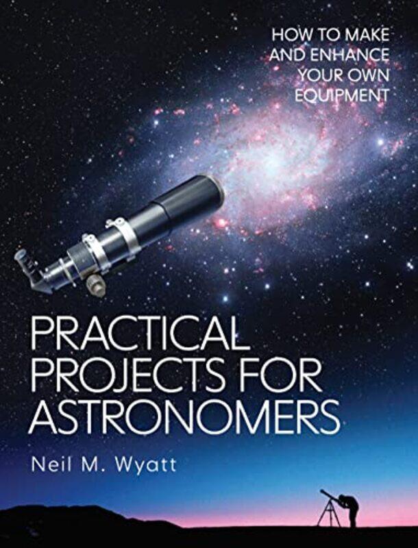 

Practical Projects for Astronomers by Frances Lincoln-Paperback