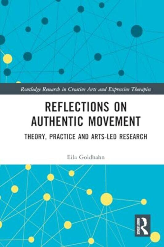 

Reflections on Authentic Movement by David Chandler-Paperback