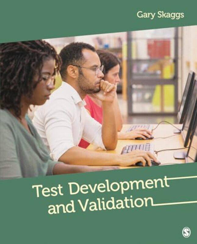 

Test Development and Validation by Gary Edward Virginia Tech, USA Skaggs-Paperback