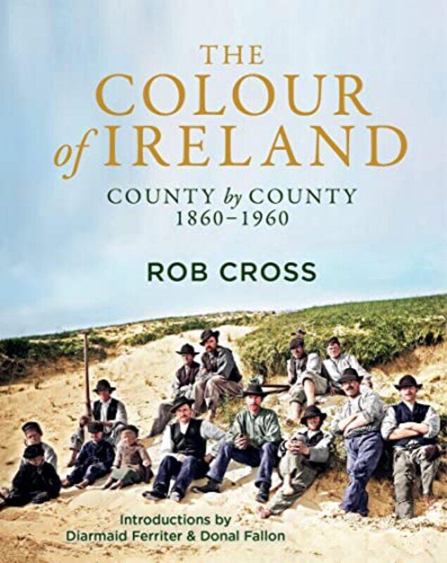 

The Colour Of Ireland,Hardcover,by:Rob Cross