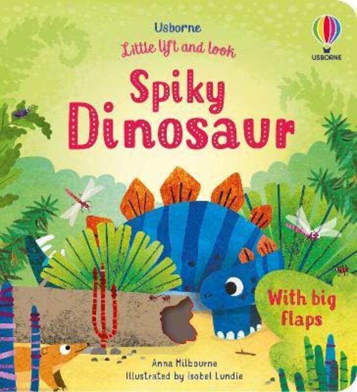 

Little Lift and Look Spiky Dinosaur,Hardcover,ByMilbourne, Anna - Lundie, Isobel (Illustrator)