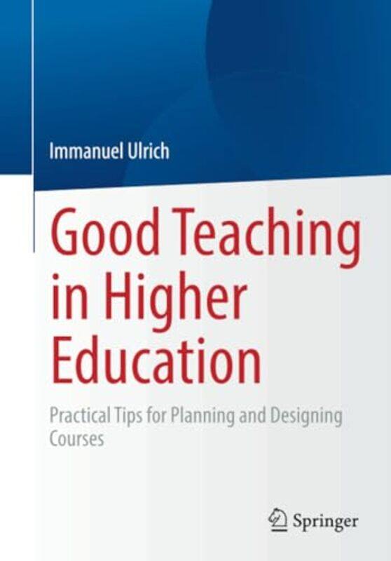 

Good Teaching in Higher Education by Immanuel Ulrich-Paperback