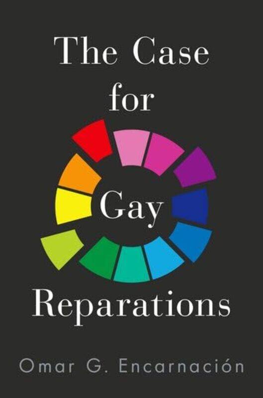 

The Case for Gay Reparations by Thea Feldman-Hardcover