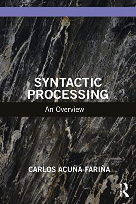 

Syntactic Processing by Carlos Acuna-Farina-Paperback