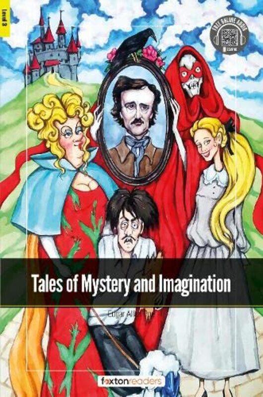 

Tales of Mystery and Imagination Foxton Readers Level 3 900 Headwords CEFR B1 with free online AUDIO by Jamilah Pitts-Paperback