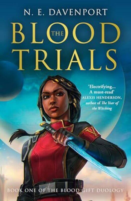 

The Blood Trials by N E Davenport-Paperback