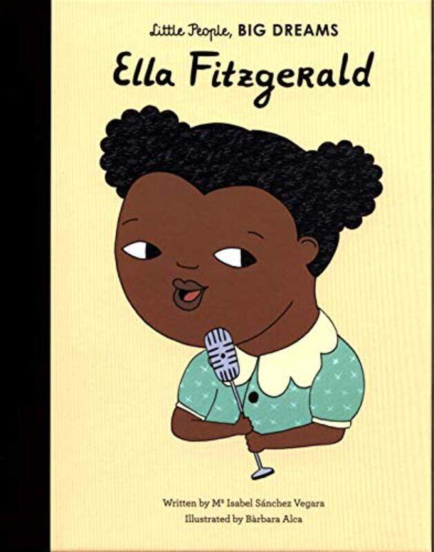 

Ella Fitzgerald by Maria Isabel Sanchez VegaraBarbara Alca-Hardcover