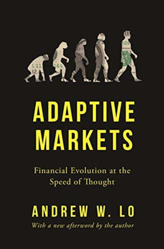 

Adaptive Markets: Financial Evolution at the Speed of Thought,Paperback,by:Lo, Andrew W.