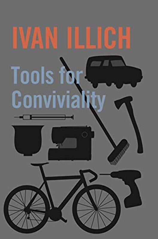 

Tools for Conviviality by Ivan Illich-Paperback