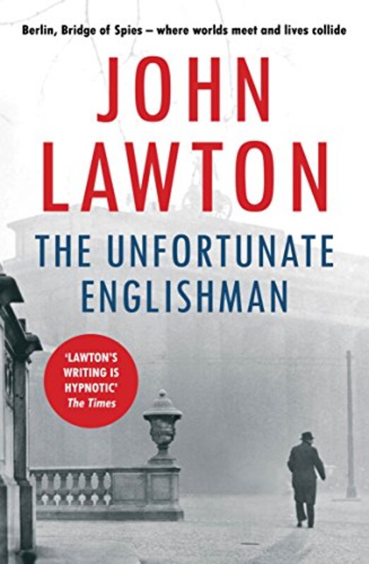 The Unfortunate Englishman by John Lawton-Paperback