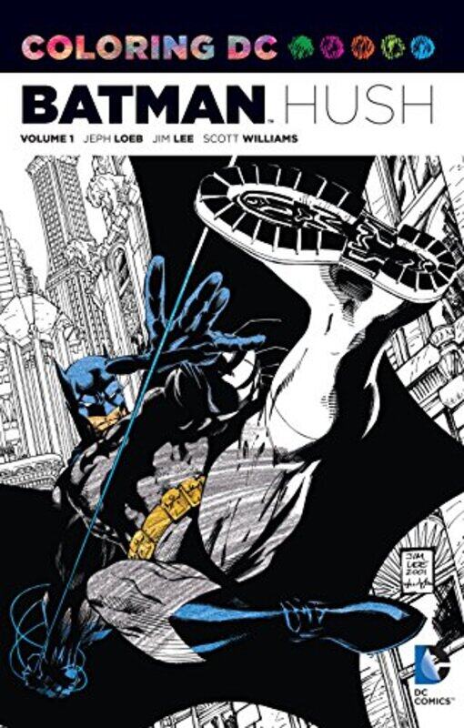 

Coloring DC: Batman-Hush Vol. 1,Paperback by Jeph Loeb