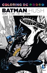 Coloring DC: Batman-Hush Vol. 1,Paperback by Jeph Loeb