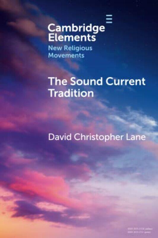 

The Sound Current Tradition by David Christopher Lane-Paperback