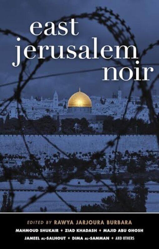 

East Jerusalem Noir By Burbara, Rawya Jarjoura Paperback