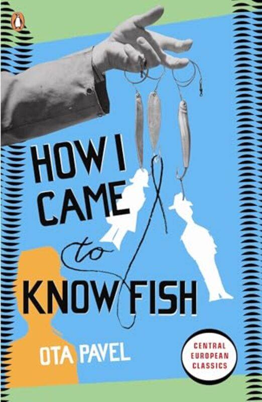 

How I Came to Know Fish by Ota Pavel-Paperback