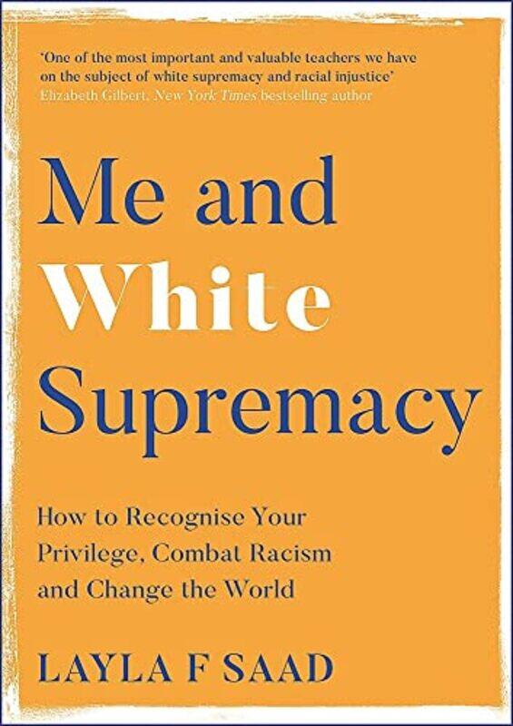 

Me and White Supremacy by Layla Saad-Paperback