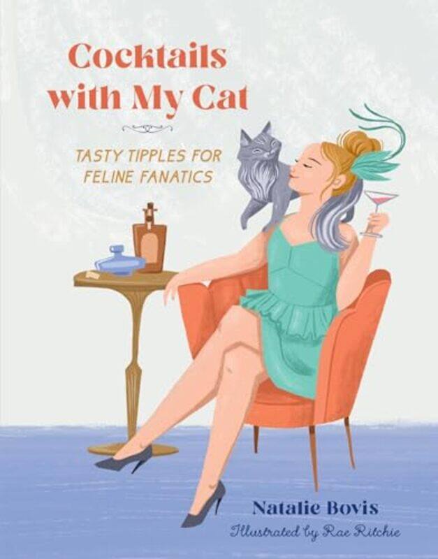 

Cocktails With My Cat By Bovis Natalie - Hardcover