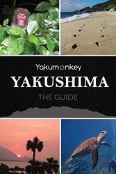 The Yakushima Guide by Clive Witham-Paperback