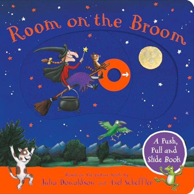 

Room On The Broom A Push Pull And Slide Book By Julia Donaldson -Paperback