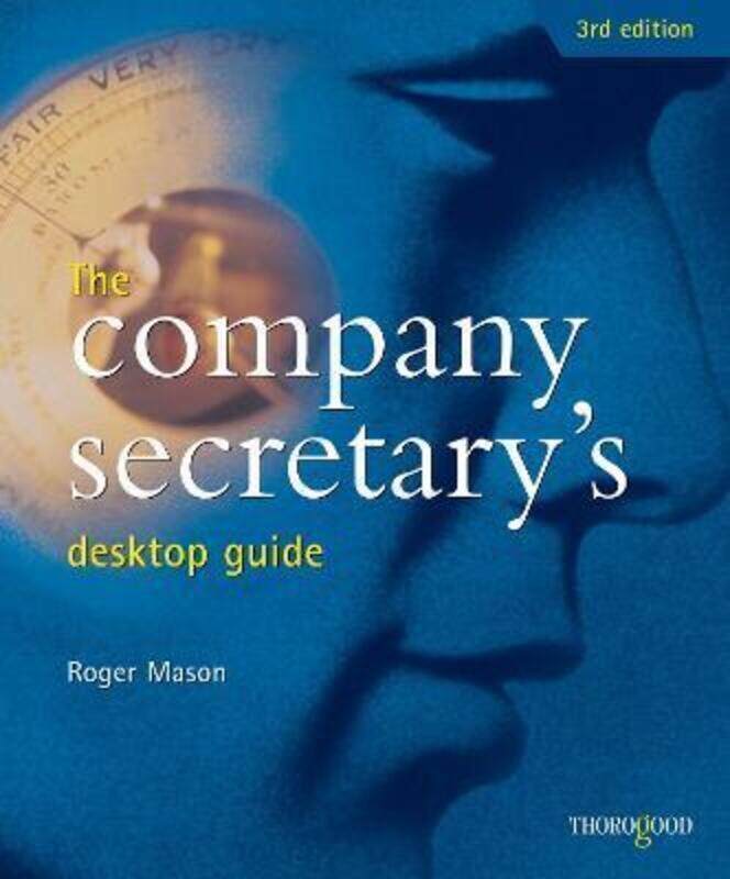 

The Company Secretary's Desktop Guide.paperback,By :Roger Mason