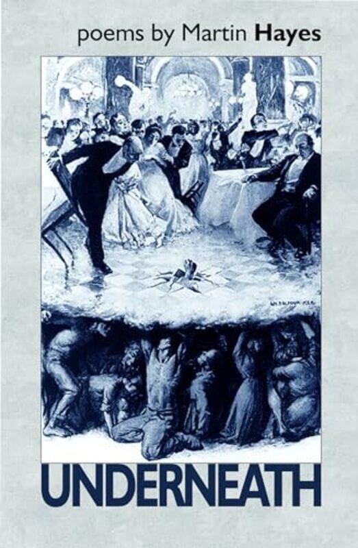 

Underneath by Martin Hayes-Paperback