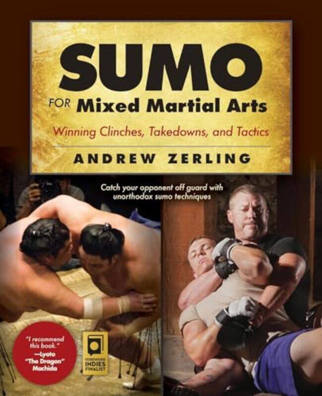 

Sumo For Mixed Martial Arts, Paperback by Andrew Zerling