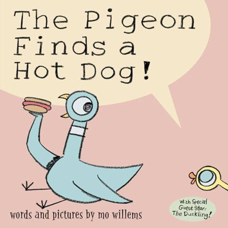 

Pigeon Finds A Hot Dog By Willems Mo - Hardcover