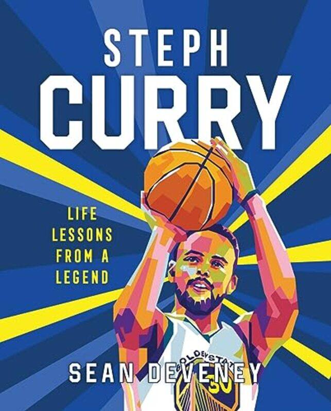 

Steph Curry Life Lessons From A Legend By Deveney, Sean - Hardcover