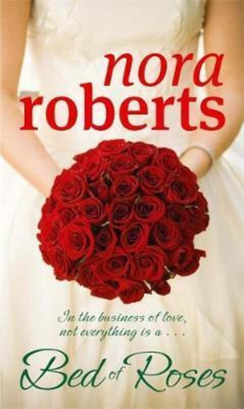 A Bed of Roses (Bride Quartet).paperback,By :Nora Roberts