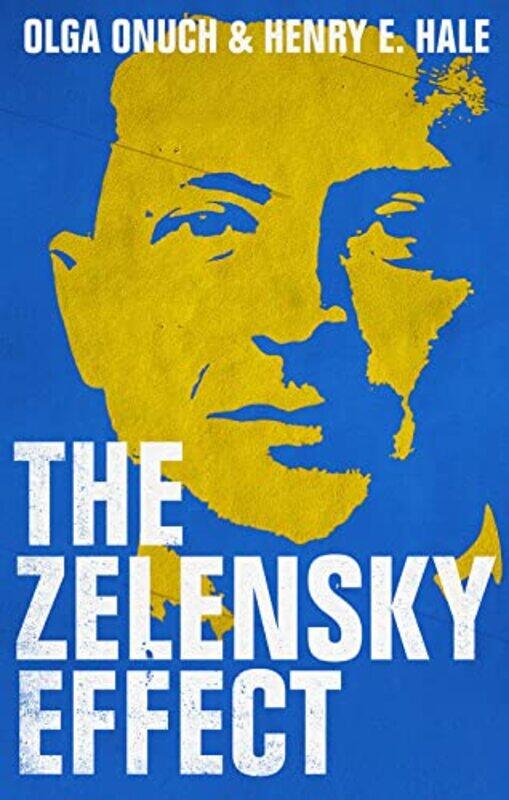 

The Zelensky Effect by Olga OnuchHenry E Hale-Paperback