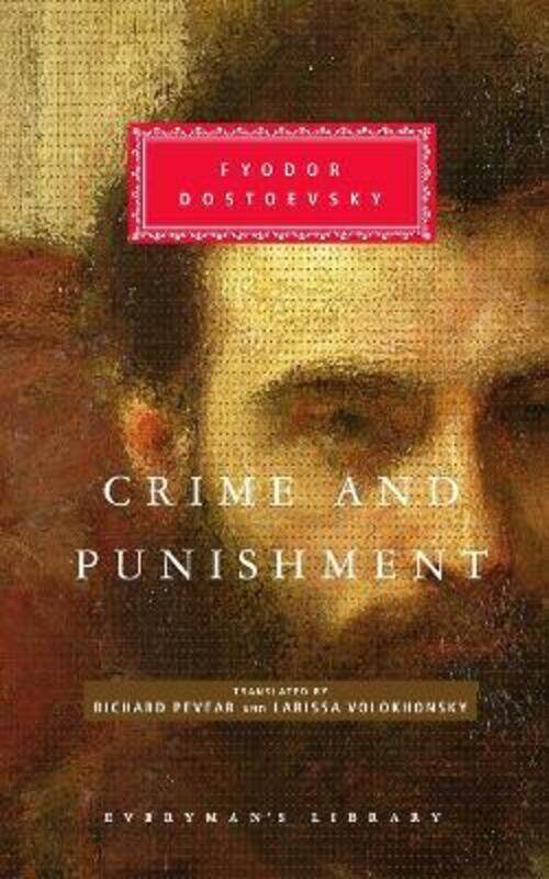 

Crime and Punishment (Everyman's Library),Hardcover, By:Fyodor Dostoyevsky