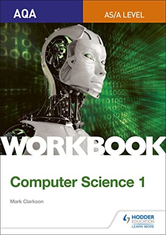 Aqa Asalevel Computer Science Workbook 1 by Mark Clarkson-Paperback