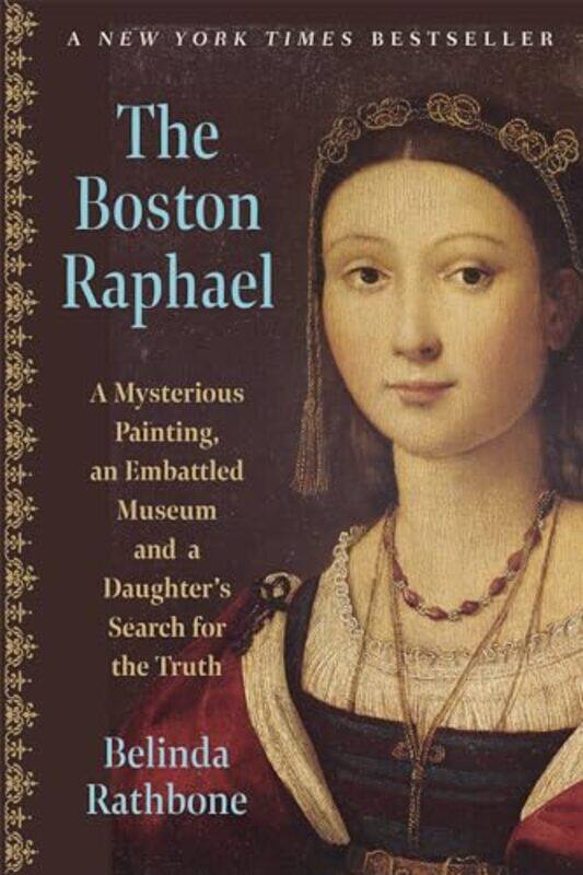 

The Boston Raphael by Belinda Rathbone -Paperback